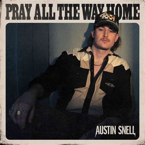 Austin snell - Austin Snell Lyrics "Duffle Bag" Ain't hung up on hanging round Why build a bridge just to burn it down But if there a choice, there's a chance I'll find the right thing Walking in, looking back, one hand on this duffel bag I'm tired of the road, …